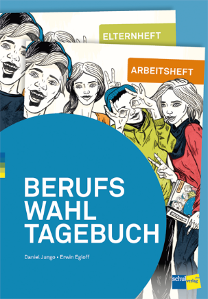 Deckblatt des Arbeitshefts Berufswahltagebuch